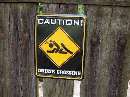 Caution Drunk Crossing Alcohol Beer Drinks