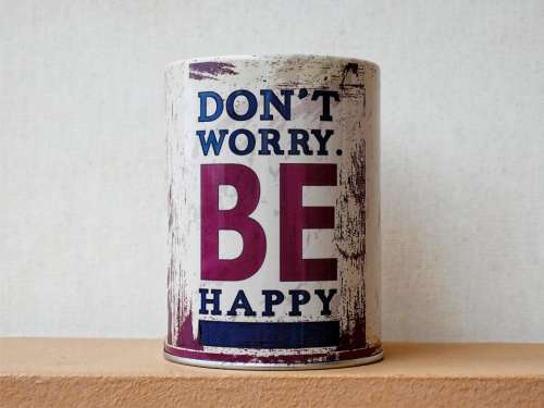 can advice happy happiness worry