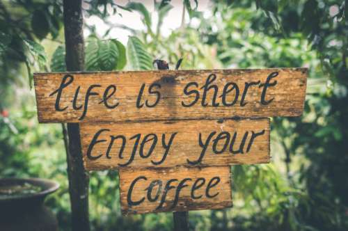 Enjoy Your Coffee Sign Free Photo