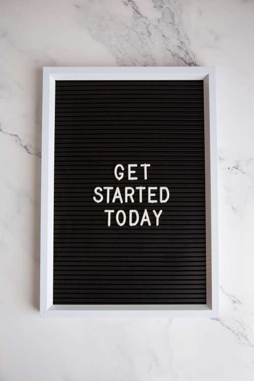 Get Started Today Sign On Marble Photo