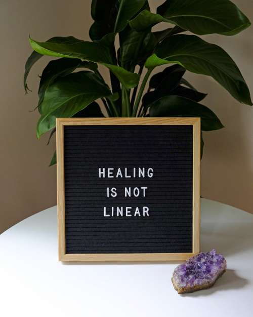 Message Board Reads Healing Is Not Linear Photo
